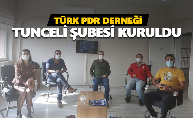 Türk PDR Derneği Tunceli Şubesi kuruldu