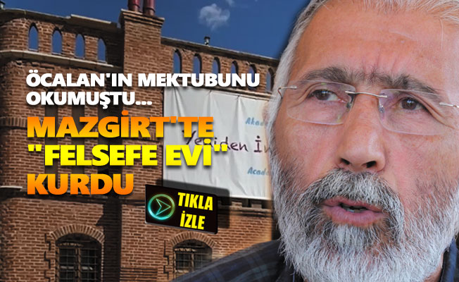 Prof. Dr. Ali Kemal Özcan Mazgirt'te "Felsefe Evi" kurdu