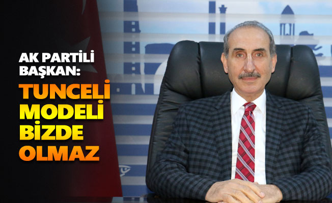 AKP’li Başkan: Tunceli modeli bizde olmaz, Alevilik inancı çok sağlam. Hakkı hukuku bilen adamlar...
