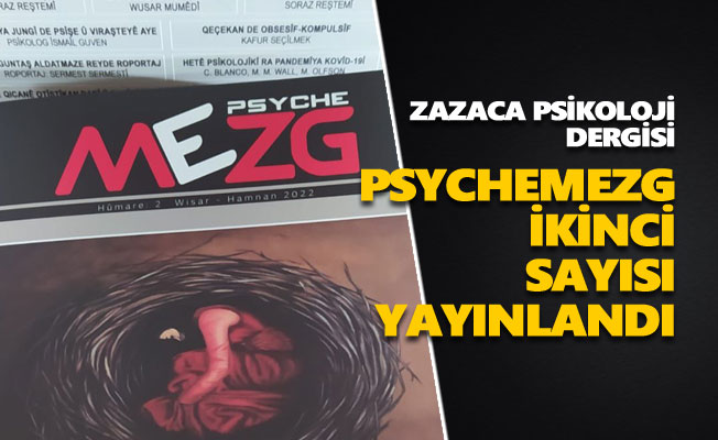 Zazaca Psikoloji Dergisi “PsycheMezg” yayınlandı