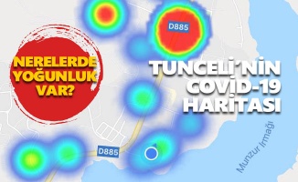 İşte Tunceli'nin Covid-19 haritası