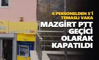 Mazgirt PTT geçici olarak kapatıldı