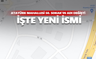 Atatürk Mahallesi 50. Sokak'ın adı değişti, işte yeni ismi