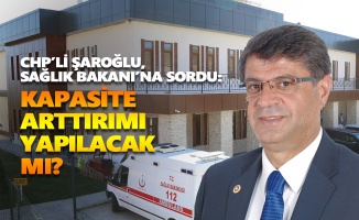 CHP’li Şaroğlu: Pertek Devlet Hastanesinin kapasitesi arttırılacak mı?
