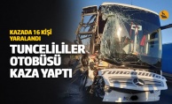 Can Dersim Tuncelililer otobüsü kaza yaptı: 16 yaralı